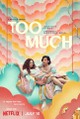 Too Much