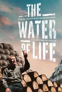 The Water of Life: A Whisky Film - Rotten Tomatoes