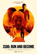 3100: Run and Become poster image