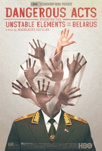Watch trailer for Dangerous Acts Starring the Unstable Elements of Belarus