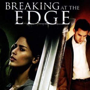 breaking at the edge movie