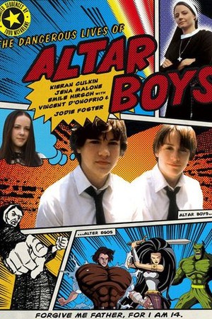 The Dangerous Lives of Altar Boys poster