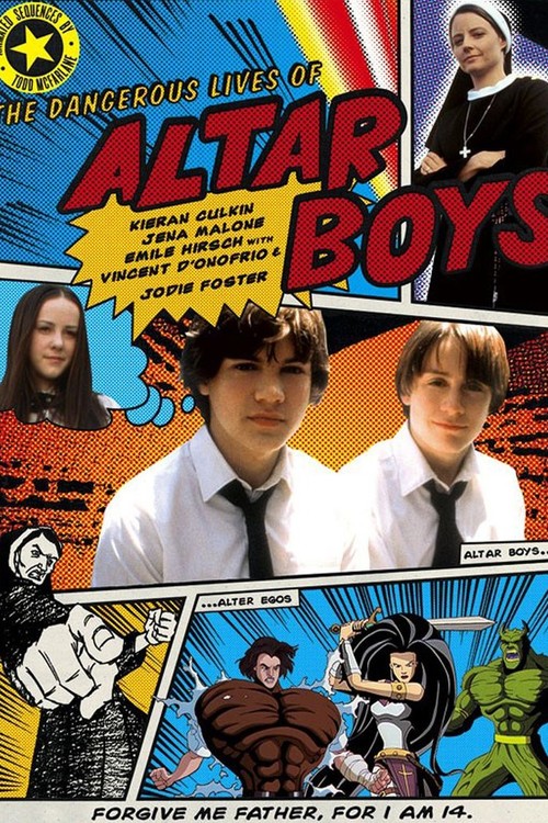 The Dangerous Lives of Altar Boys poster
