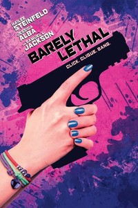 Barely Lethal