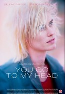You Go To My Head poster image