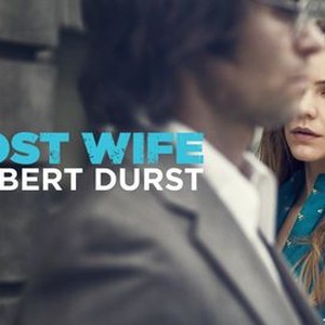 The lost wife of deals robert durst watch online