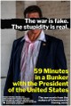 59 Minutes in a Bunker With the President of the United States