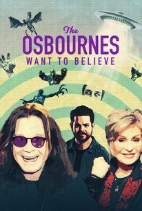 The Osbournes Want To Believe - Rotten Tomatoes