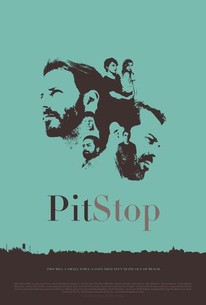 Pit Stop (2013) - Rotten Tomatoes