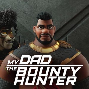 "My Dad the Bounty Hunter photo 2"