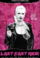 Last Fast Ride: The Life, Love and Death of a Punk Goddess poster image