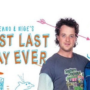 "Deano and Nige's Best Last Day Ever photo 8"