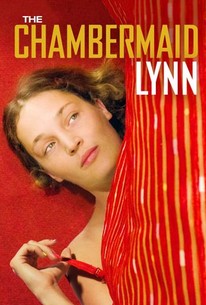 Watch trailer for The Chambermaid Lynn