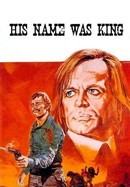 His Name Was King poster image