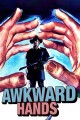 Awkward Hands