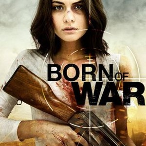 Born of War photo 3