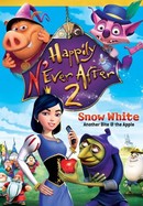 Happily N'Ever After 2: Snow White: Another Bite at the Apple poster image