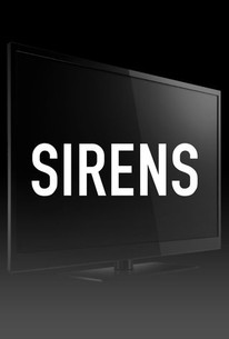 Sirens | Rotten Tomatoes