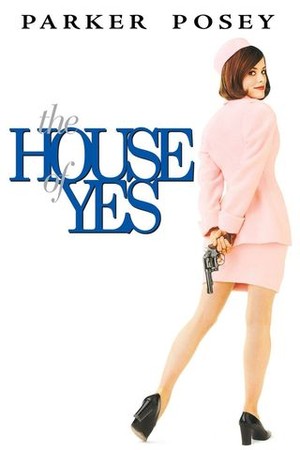 The House of Yes poster