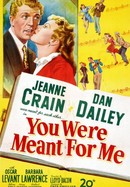 You Were Meant for Me poster image