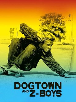 DOG TOWN & Z-BOYS ポスター Amazon.co.jp: Dogtown and Z-Boys (#1/3) 映画ポスター