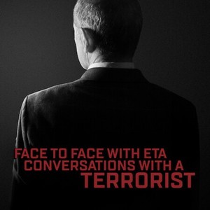 Face to Face with ETA: Conversations with a Terrorist (2023) - IMDb