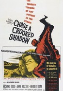Chase a Crooked Shadow poster image