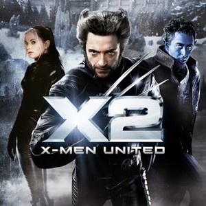 X2: X-Men United (2003) - Rotten Tomatoes