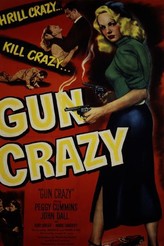 拳銃魔 / Gun Crazy