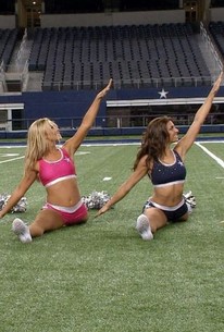 Dallas Cowboys Cheerleaders: Making the Team - Rotten Tomatoes