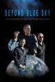 Beyond Blue Sky: The Untold Story of the First Private Astronauts