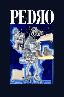 Pedro (2022) | Rotten Tomatoes