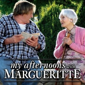 My Afternoons with Margueritte (2010) - Rotten Tomatoes