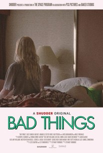 Bad Things - Rotten Tomatoes