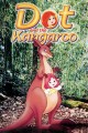 Dot and the Kangaroo
