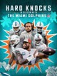Hard Knocks In Season: The Miami Dolphins