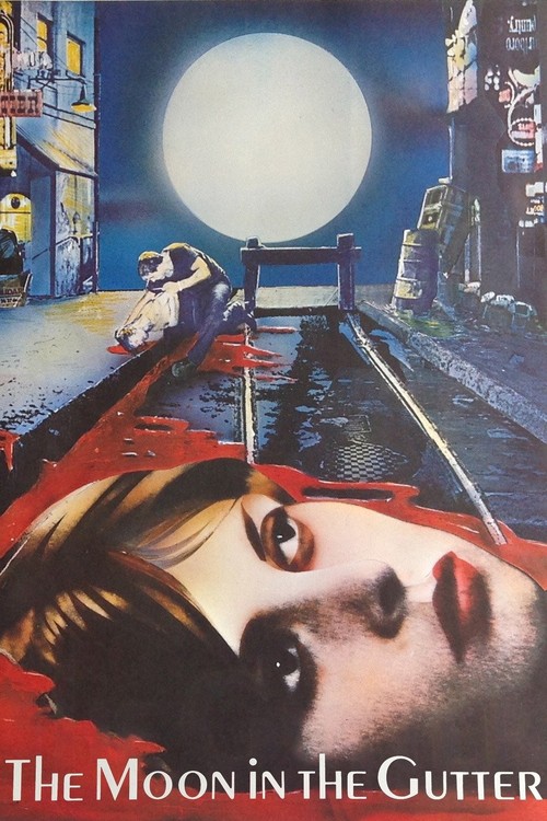 The Moon in the Gutter poster