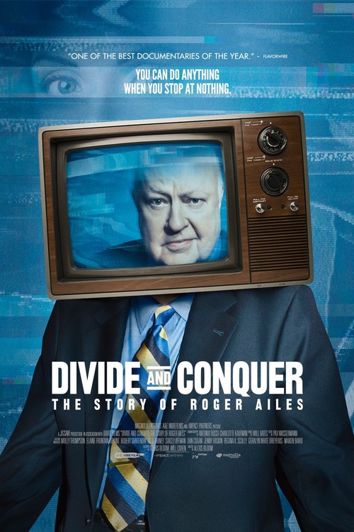 Divide and Conquer: The Story of Roger Ailes poster