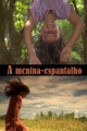 A Menina-Espantalho