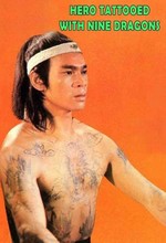 The Hero Tattooed With Nine Dragons