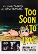 Too Soon to Love poster image