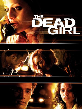 The Dead Girl | Rotten Tomatoes