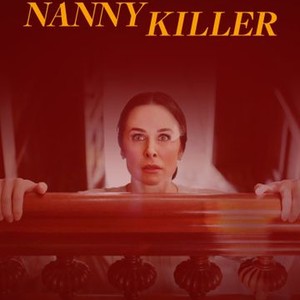 Nanny Killer - Rotten Tomatoes