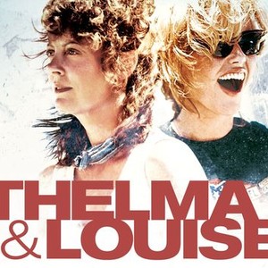 Thelma & Louise - Rotten Tomatoes