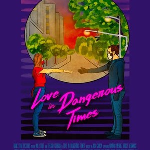 Love in Dangerous Times (2020) photo 14