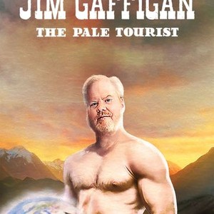 Jim Gaffigan: The Pale Tourist - Rotten Tomatoes