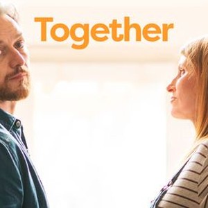 Together - Rotten Tomatoes