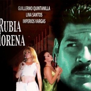 La Rubia y la Morena - Rotten Tomatoes