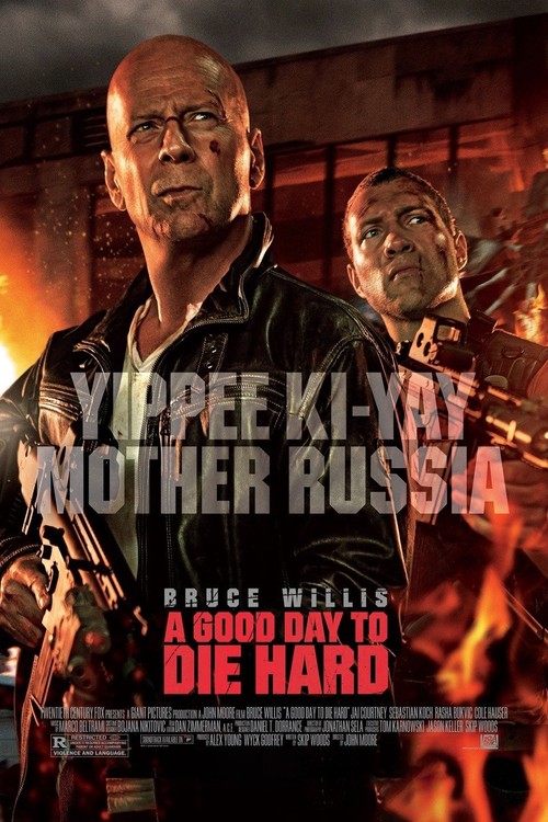 A Good Day to Die Hard poster
