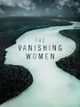 The Vanishing Women